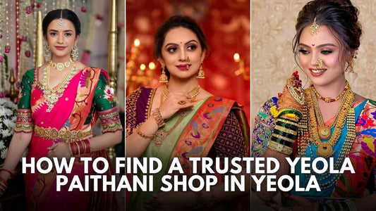 How to Find a Trusted Yeola Paithani Shop in Yeola